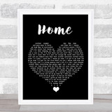 Michael Buble Home Black Heart Song Lyric Quote Music Print