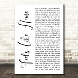 Edwina Hayes Feels Like Home White Script Song Lyric Wall Art Canvas Framed Print