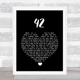 Mumford & Sons 42 Black Heart Song Lyric Quote Music Print