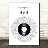 Foo Fighters Still Vinyl Record Song Lyric Wall Art Canvas Framed Print