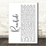 Frankie Laine Rawhide White Script Song Lyric Wall Art Canvas Framed Print