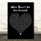 Garth Brooks When Theres No One Around Black Heart Song Lyric Wall Art Canvas Framed Print