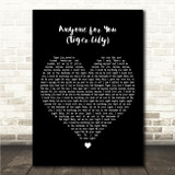 George Ezra Anyone for You (Tiger Lily) Black Heart Song Lyric Wall Art Canvas Framed Print
