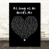 Georgia Brown As Long as He Needs Me Black Heart Song Lyric Wall Art Canvas Framed Print