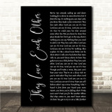 Grateful Dead They Love Each Other Black Script Song Lyric Wall Art Canvas Framed Print