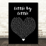 Oasis Little By Little Black Heart Song Lyric Quote Music Print