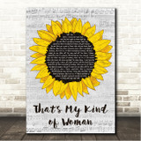 George Strait Thats My Kind of Woman Grey Script Sunflower Song Lyric Wall Art Canvas Framed Print