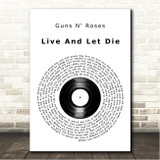 Guns N' Roses Live And Let Die Vinyl Record Song Lyric Wall Art Canvas Framed Print
