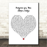George Ezra Anyone for You (Tiger Lily) White Heart Song Lyric Wall Art Canvas Framed Print