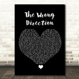 Passenger The Wrong Direction Black Heart Song Lyric Quote Music Print
