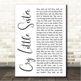 Gerard McMahon Cry Little Sister White Script Song Lyric Wall Art Canvas Framed Print