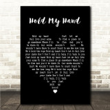 Hugo Barriol Hold My Hand Black Heart Song Lyric Wall Art Canvas Framed Print