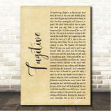 Indigo Girls Fugitive Rustic Script Song Lyric Wall Art Canvas Framed Print