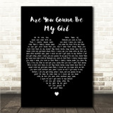 Jet Are You Gonna Be My Girl Black Heart Song Lyric Wall Art Canvas Framed Print