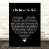 Joe I Believe in You Black Heart Song Lyric Wall Art Canvas Framed Print