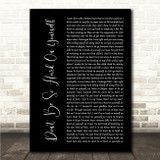 Jess Glynne Don't Be So Hard On Yourself Black Script Song Lyric Wall Art Canvas Framed Print