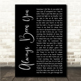 Jessie Murph Always Been You Black Script Song Lyric Wall Art Canvas Framed Print