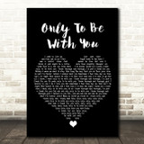 Roachford Only To Be With You Black Heart Song Lyric Quote Music Print