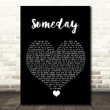 Rob Thomas Someday Black Heart Song Lyric Quote Music Print