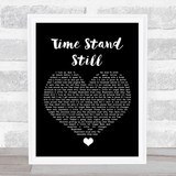 Rush Time Stand Still Black Heart Song Lyric Quote Music Print