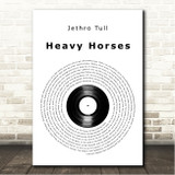 Jethro Tull Heavy Horses Vinyl Record Song Lyric Wall Art Canvas Framed Print