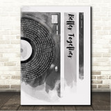 Jack Johnson Better Together Vinyl Record Half Lyrics Black Grey Song Lyric Wall Art Canvas Framed Print