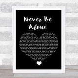 Shawn Mendes Never Be Alone Black Heart Song Lyric Quote Music Print