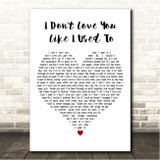 John Legend I Dont Love You Like I Used To White Heart Song Lyric Wall Art Canvas Framed Print