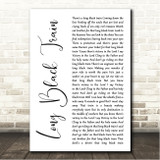 Josh Turner Long Black Train White Script Song Lyric Wall Art Canvas Framed Print