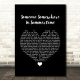 Simple Minds Someone Somewhere In Summertime Black Heart Song Lyric Quote Music Print