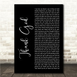 Kane Brown & Katelyn Brown Thank God Black Script Song Lyric Wall Art Canvas Framed Print
