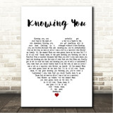 Kenny Chesney Knowing You White Heart Song Lyric Wall Art Canvas Framed Print