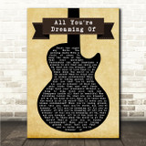 Liam Gallagher All Youre Dreaming Of Black Guitar Song Lyric Wall Art Canvas Framed Print