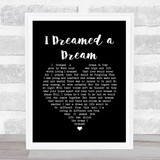 Susan Boyle I Dreamed a Dream Black Heart Song Lyric Quote Music Print