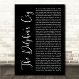 LIVE The Dolphins Cry Black Script Song Lyric Wall Art Canvas Framed Print