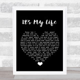 Talk Talk It's My Life Black Heart Song Lyric Quote Music Print
