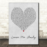 Lewis Capaldi Leave Me Slowly Grey Heart Song Lyric Wall Art Canvas Framed Print