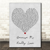 Luther Vandross Because It's Really Love Grey Heart Song Lyric Wall Art Canvas Framed Print