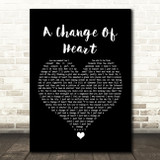 The 1975 A Change Of Heart Black Heart Song Lyric Quote Music Print