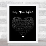 The Beatles For You Blue Black Heart Song Lyric Quote Music Print