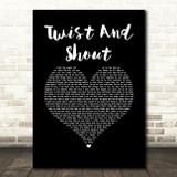 The Beatles Twist And Shout Black Heart Song Lyric Quote Music Print