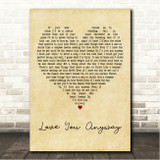 Luke Combs Love You Anyway Vintage Heart Song Lyric Wall Art Canvas Framed Print