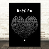 Martin Garrix & Matisse & Sadko Hold On Black Heart Song Lyric Wall Art Canvas Framed Print