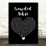 The Highwomen Crowded Table Black Heart Song Lyric Quote Music Print