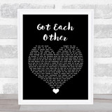 The Interrupters Got Each Other Black Heart Song Lyric Quote Music Print