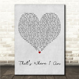 Maggie Rogers Thats Where I Am Grey Heart Song Lyric Wall Art Canvas Framed Print