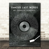 My Chemical Romance Famous Last Words Grunge Grey Vinyl Record Song Lyric Wall Art Canvas Framed Print