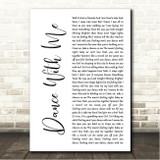 Niko Moon DANCE WITH ME White Script Song Lyric Wall Art Canvas Framed Print