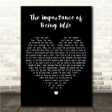 Oasis The Importance of Being Idle Black Heart Song Lyric Wall Art Canvas Framed Print