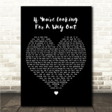 Odyssey If Youre Looking For A Way Out Black Heart Song Lyric Wall Art Canvas Framed Print
